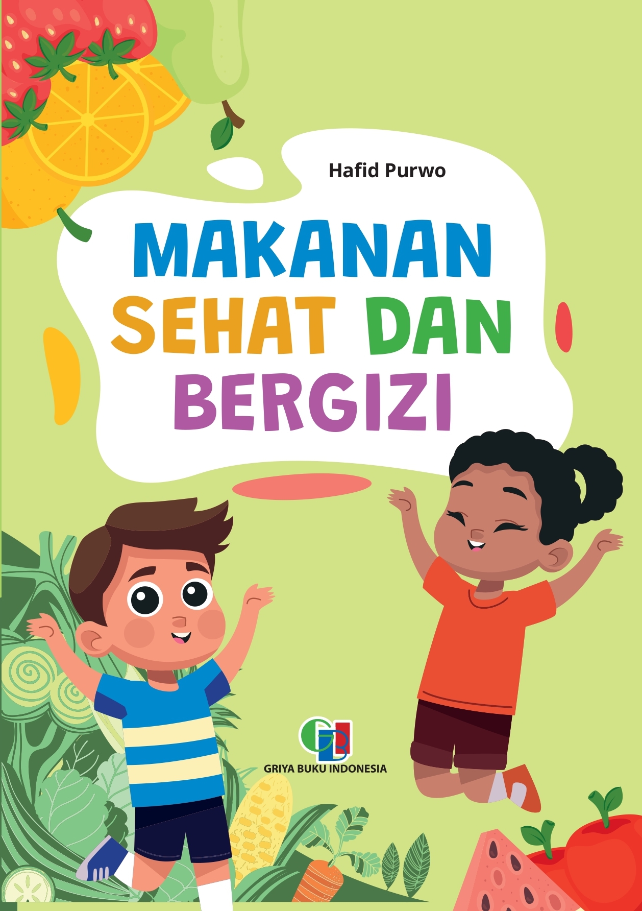 MAKANAN SEHAT DAN BERGIZI